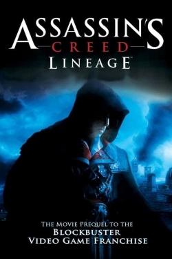 Watch Assassin's Creed: Lineage Online Free and No Sign Up - 285 HDMovie