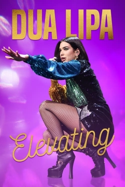 Watch Dua Lipa: Elevating Online Free and No Sign Up - 285 HDMovie