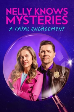 Watch Nelly Knows Mysteries: A Fatal Engagement Online Free and No Sign Up - 285 HDMovie