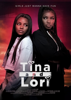 Watch Tina and Lori Online Free and No Sign Up - 285 HDMovie