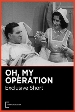 Watch Oh, My Operation Online Free and No Sign Up - 285 HDMovie