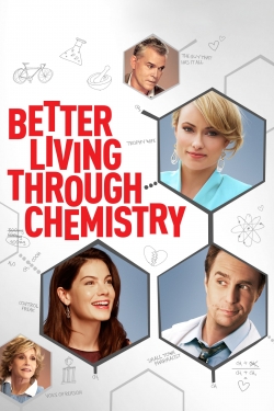 Watch Better Living Through Chemistry Online Free and No Sign Up - 285 HDMovie