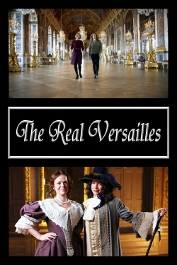 Watch The Real Versailles Online Free and No Sign Up - 285 HDMovie