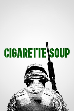 Watch Cigarette Soup Online Free and No Sign Up - 285 HDMovie