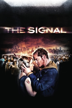 Watch The Signal Online Free and No Sign Up - 285 HDMovie