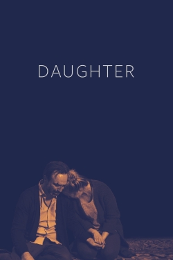 Watch Daughter Online Free and No Sign Up - 285 HDMovie