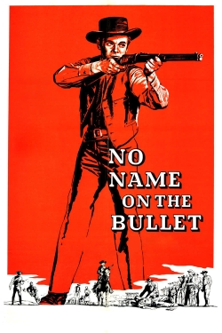 Watch No Name on the Bullet Online Free and No Sign Up - 285 HDMovie