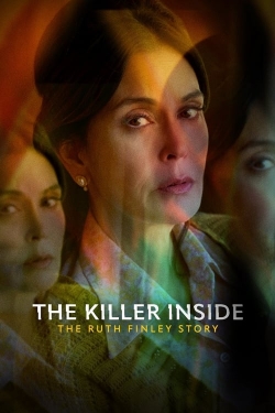 Watch The Killer Inside: The Ruth Finley Story Online Free and No Sign Up - 285 HDMovie