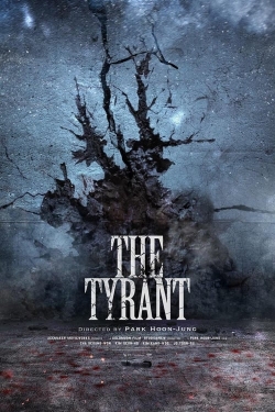 Watch The Tyrant Online Free and No Sign Up - 285 HDMovie