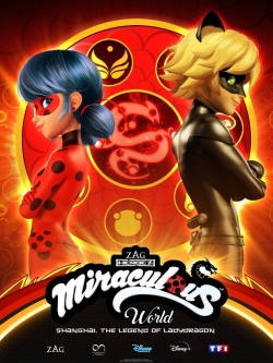 Watch Miraculous World: Shanghai – The Legend of Ladydragon Online Free and No Sign Up - 285 HDMovie