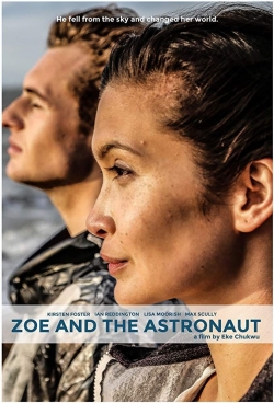 Watch Zoe and the Astronaut Online Free and No Sign Up - 285 HDMovie