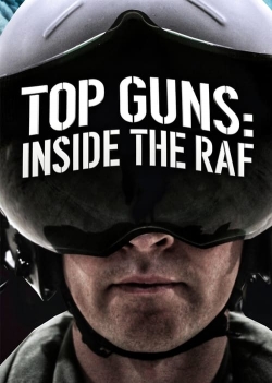 Watch Top Guns: Inside the RAF Online Free and No Sign Up - 285 HDMovie