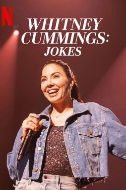 Watch Whitney Cummings: Jokes Online Free and No Sign Up - 285 HDMovie