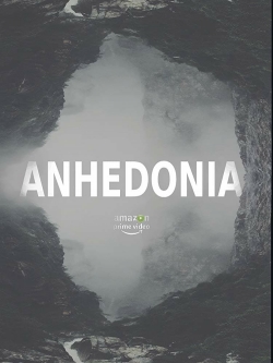 Watch Anhedonia Online Free and No Sign Up - 285 HDMovie