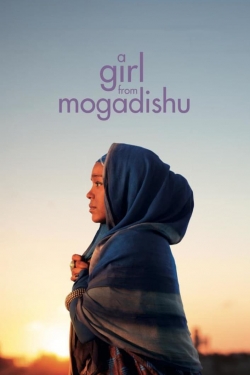 Watch A Girl From Mogadishu Online Free and No Sign Up - 285 HDMovie