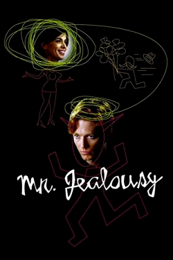 Watch Mr. Jealousy Online Free and No Sign Up - 285 HDMovie