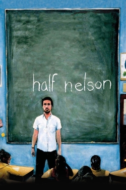 Watch Half Nelson Online Free and No Sign Up - 285 HDMovie