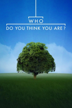 Watch Who Do You Think You Are? Online Free and No Sign Up - 285 HDMovie