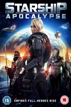 Watch Starship Apocalypse Online Free and No Sign Up - 285 HDMovie