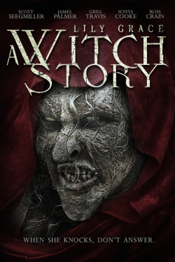 Watch Lily Grace: A Witch Story Online Free and No Sign Up - 285 HDMovie