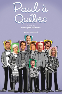 Watch Paul à Québec Online Free and No Sign Up - 285 HDMovie