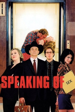 Watch Speaking of Sex Online Free and No Sign Up - 285 HDMovie