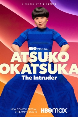 Watch Atsuko Okatsuka: The Intruder Online Free and No Sign Up - 285 HDMovie