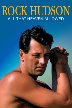 Watch Rock Hudson: All That Heaven Allowed Online Free and No Sign Up - 285 HDMovie