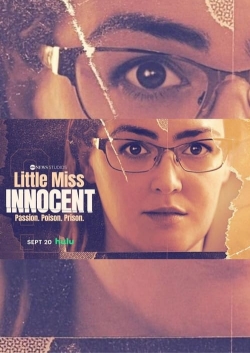 Watch Little Miss Innocent: Passion. Poison. Prison. Online Free and No Sign Up - 285 HDMovie