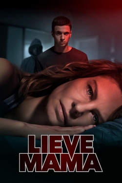 Watch Lieve Mama Online Free and No Sign Up - 285 HDMovie