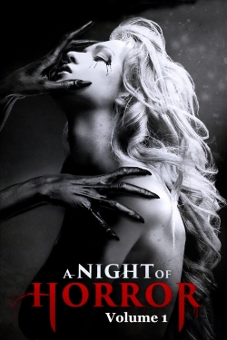 Watch A Night of Horror Volume 1 Online Free and No Sign Up - 285 HDMovie