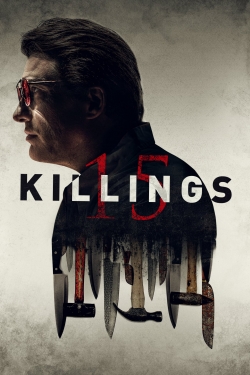 Watch 15 Killings Online Free and No Sign Up - 285 HDMovie