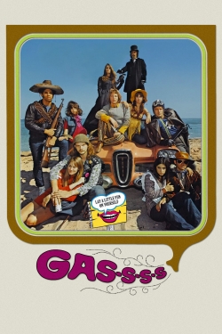 Watch Gas-s-s-s! Online Free and No Sign Up - 285 HDMovie