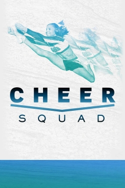 Watch Cheer Squad Online Free and No Sign Up - 285 HDMovie