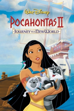 Watch Pocahontas II: Journey to a New World Online Free and No Sign Up - 285 HDMovie