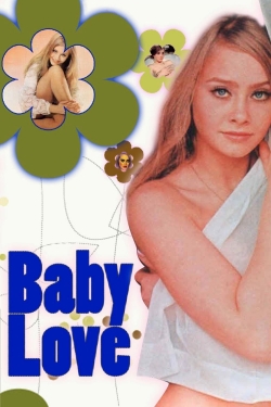 Watch Baby Love Online Free and No Sign Up - 285 HDMovie