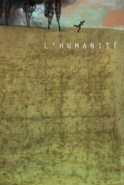 Watch Humanité Online Free and No Sign Up - 285 HDMovie