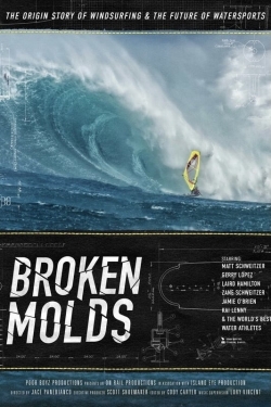 Watch Broken Molds Online Free and No Sign Up - 285 HDMovie