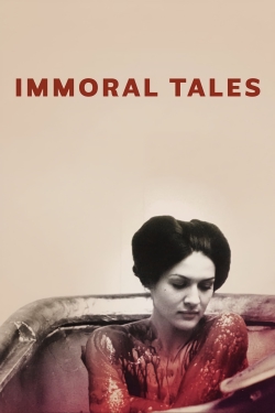 Watch Immoral Tales Online Free and No Sign Up - 285 HDMovie