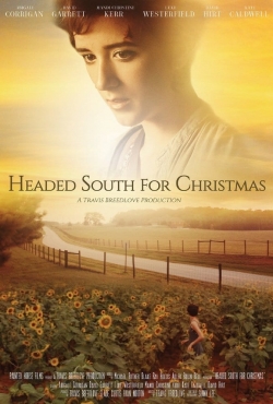 Watch Headed South for Christmas Online Free and No Sign Up - 285 HDMovie