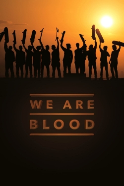 Watch We Are Blood Online Free and No Sign Up - 285 HDMovie