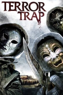 Watch Terror Trap Online Free and No Sign Up - 285 HDMovie