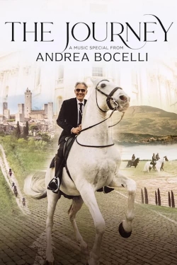 Watch The Journey: A Music Special from Andrea Bocelli Online Free and No Sign Up - 285 HDMovie