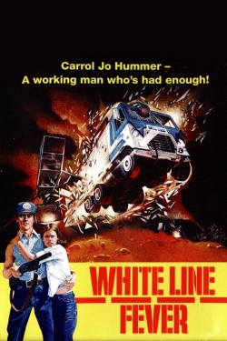 Watch White Line Fever Online Free and No Sign Up - 285 HDMovie