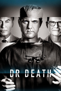 Watch Dr. Death Online Free and No Sign Up - 285 HDMovie