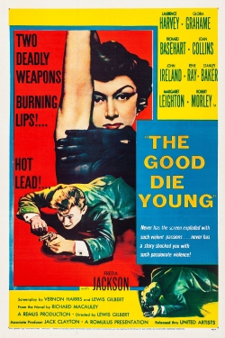 Watch The Good Die Young Online Free and No Sign Up - 285 HDMovie