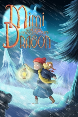 Watch Mimi and the Mountain Dragon Online Free and No Sign Up - 285 HDMovie