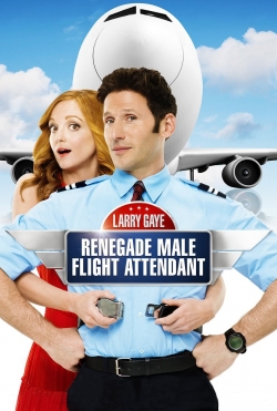 Watch Larry Gaye: Renegade Male Flight Attendant Online Free and No Sign Up - 285 HDMovie