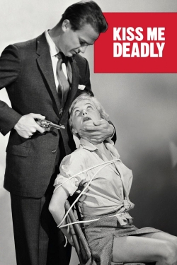 Watch Kiss Me Deadly Online Free and No Sign Up - 285 HDMovie