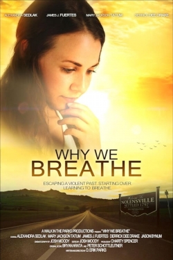 Watch Why We Breathe Online Free and No Sign Up - 285 HDMovie